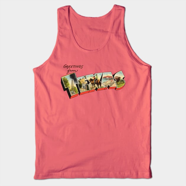 Greetings from Texas Tank Top by reapolo